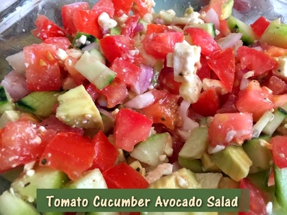 Recipe:  Tomato Cucumber Avocado Salad