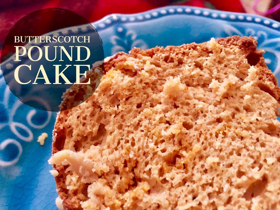 Recipe:  Butterscotch Pound Cake